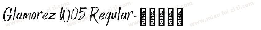 Glamorez W05 Regular字体转换